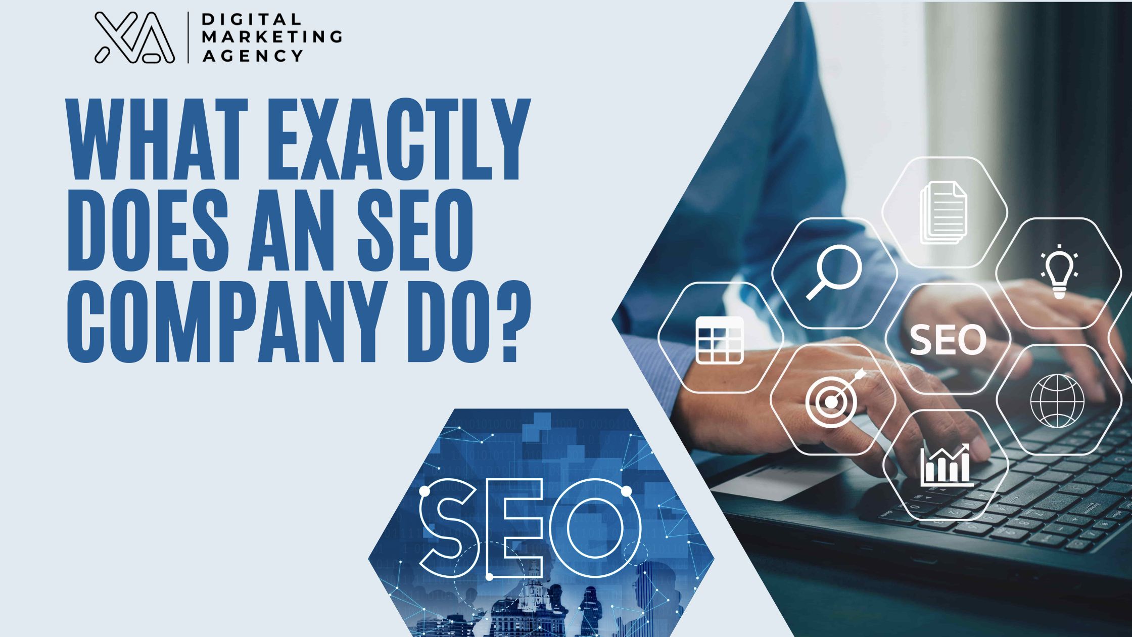 What Exactly Does an SEO Company Do