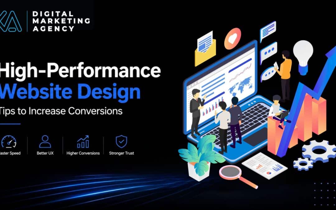 High-Performance Website Design: Tips to Increase Conversions